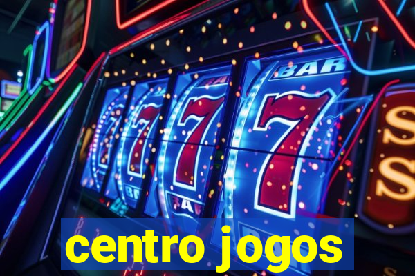 centro jogos